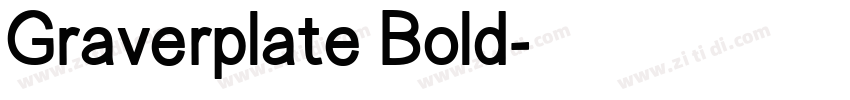 Graverplate Bold字体转换